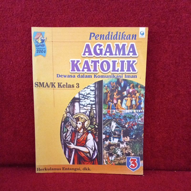 Buku Pelajaran - Pendidikan Agama Katolik Dewasa dalam Komunikasi Iman SMA/K Kelas 3