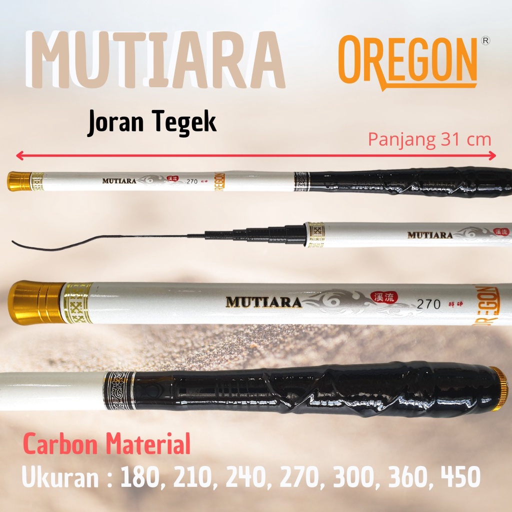 Joran Tegek Oregon Mutiara Ruas pendek 180/210/240/270/300/360/450 Mentah