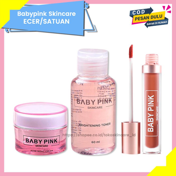 Acne Night Cream &amp; Brightening Toner &amp; Babylip Nude Love Baby Pink Skincare Original BPOM