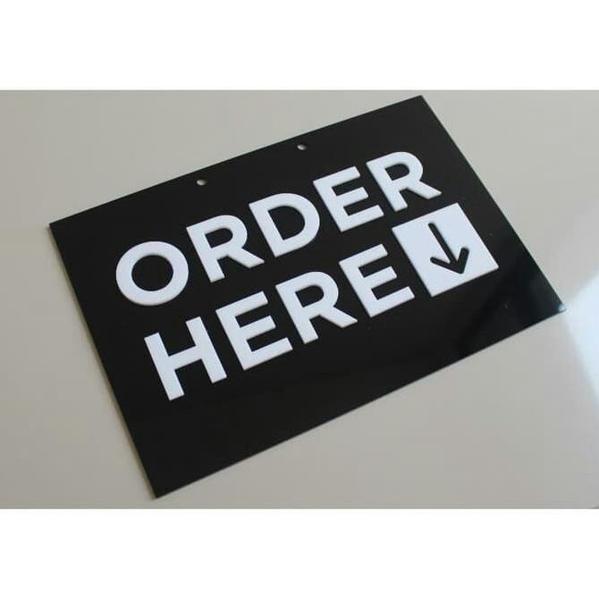 

Best Seller] Akrilik Signage Board Order Here Pay Pick Up