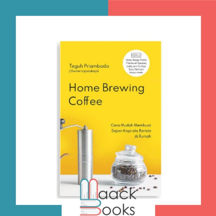 

Home Brewing Coffee - Teguh Priambodo