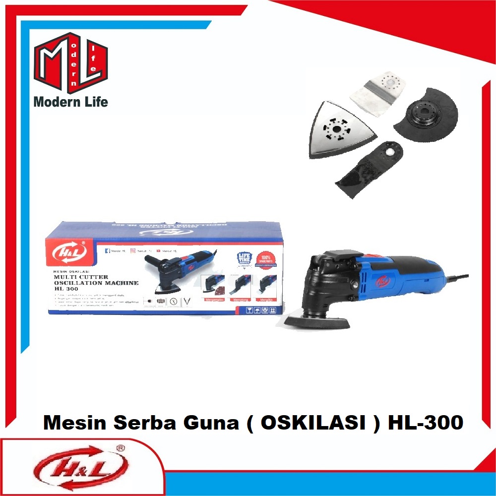 HL Mesin Multi Guna Oskilasi / Multi Cutter Oscillation Machine HL 300