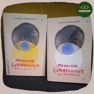 [novel preloved] Membunuh Commandatore Jilid 1 & 2–Haruki Murakami