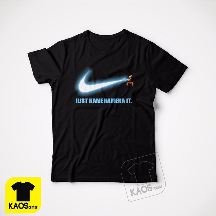 Kaos Tshirt Baju Combed 30S Distro Just Kamehameha It Nike Dragon Ball