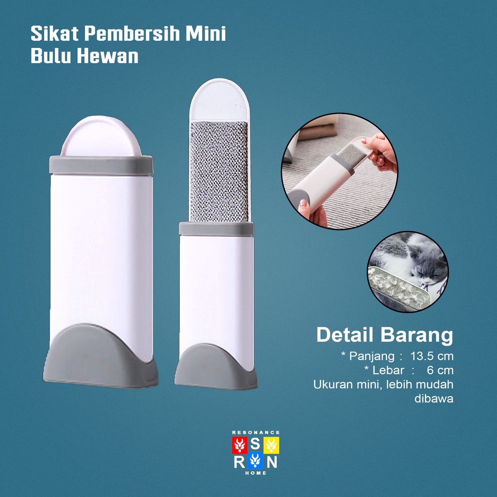 SIkat Pembersih Mini Bulu Hewan / Mini Pet Hair Remover Resonance Home