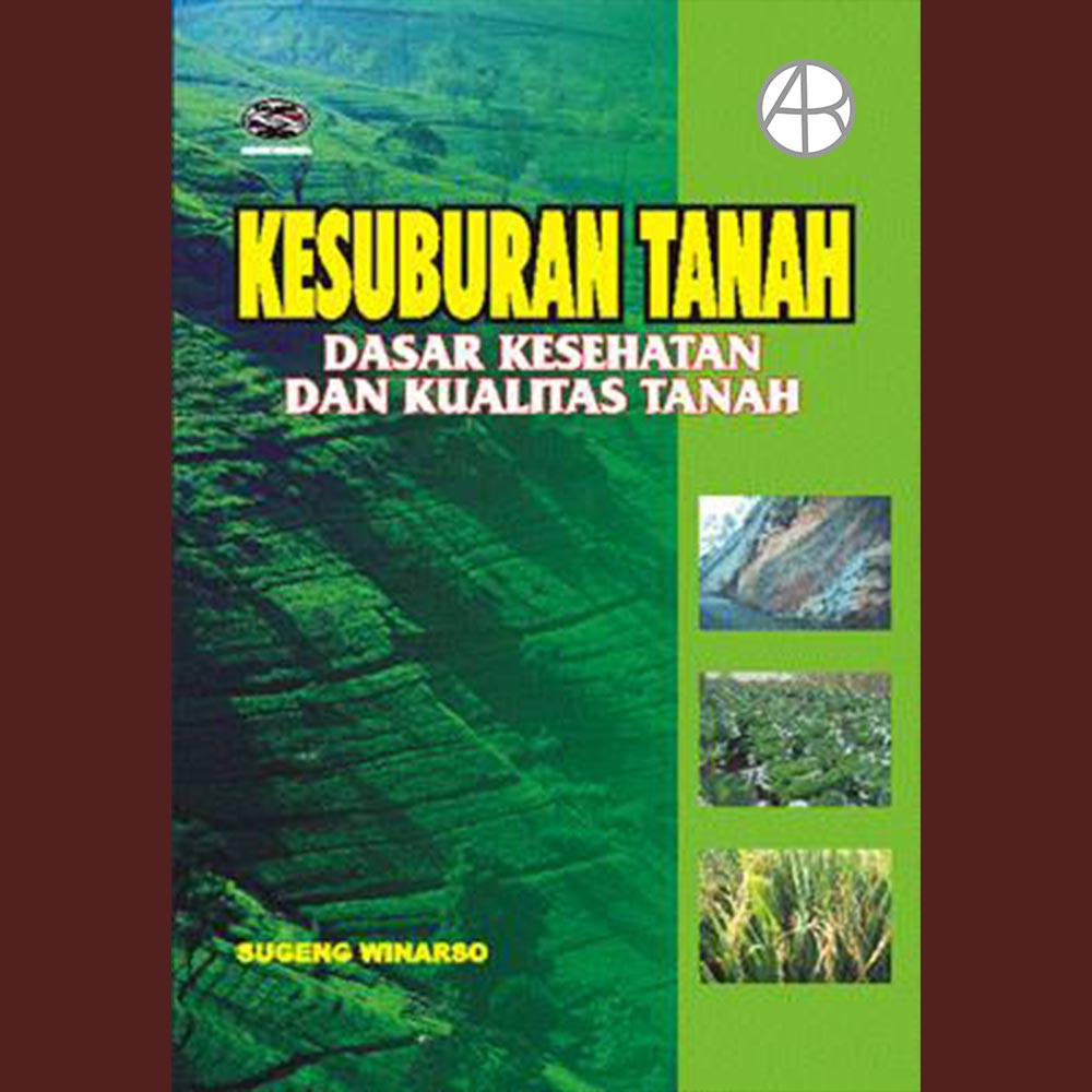 

Kesuburan Tanah Dasar Kesehatan & Kualitas Tanah - Sugeng W