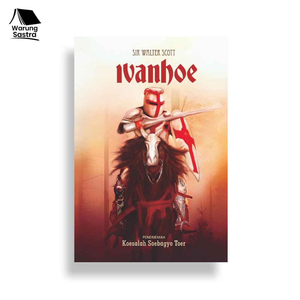 Ivanhoe - Sir Walter Scott