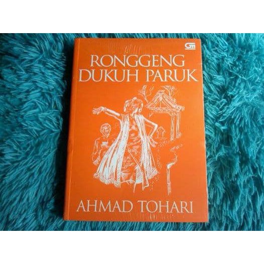 Ronggeng Dukuh Paruk Ahmad Tohari Shopee Indonesia