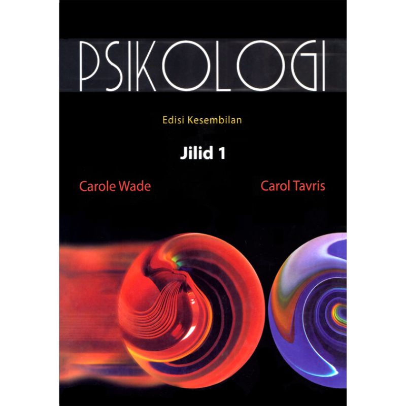 

psikologi, jilid 1, edisi kesembilan by Carole wade