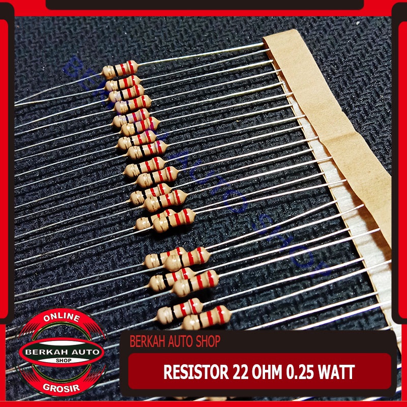 Resistor 22 OHM 0.25W - resistor 22 ohm 1/4watt