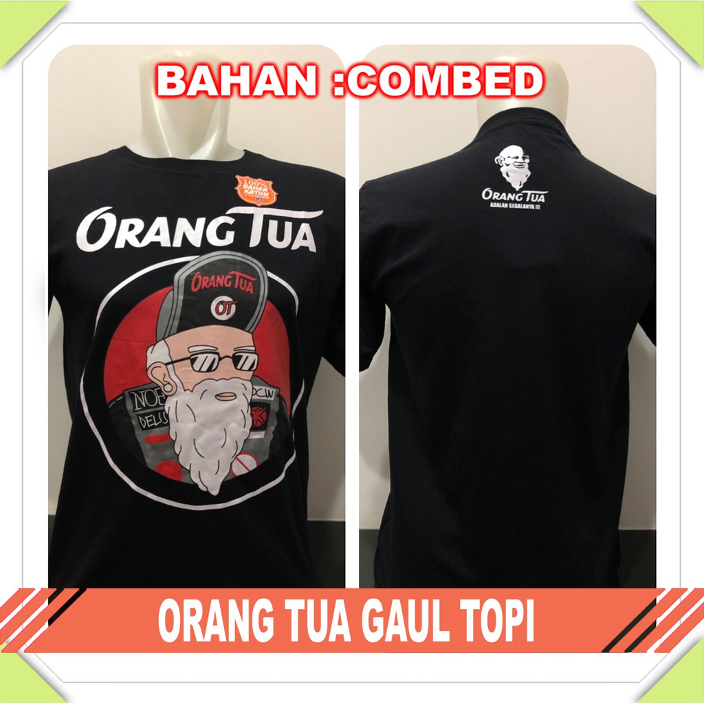Kaos Keren Orang Tua Gaul Topi Ot Klambhitee Shopee Indonesia