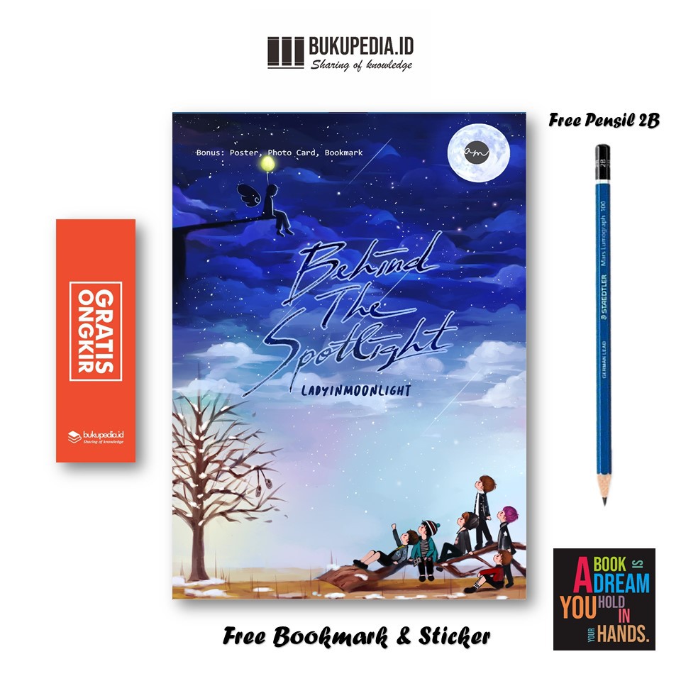 

BUKU NOVEL -BEHIND THE SPOTLIGHT- ARIAMEDIA (BONUS PENSIL 2B, BOOKMARK, STIKER)
