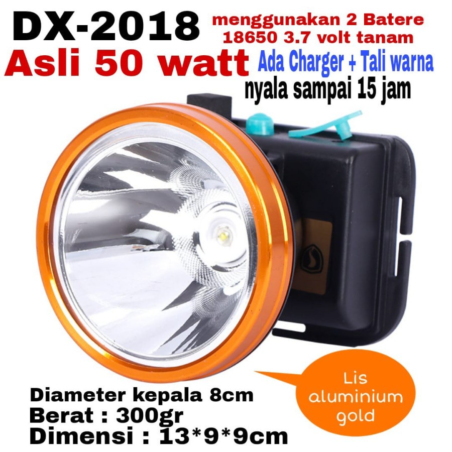 SENTER KEPALA LED 50 WATT CHARGER CAMPING DX 2018 LIST GOLD