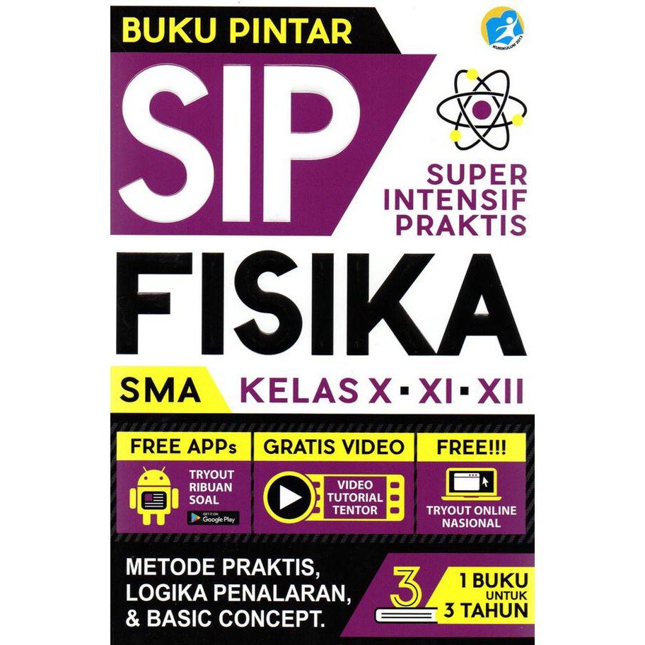 Buku Pintar SIP Biologi, Fisika & Kimia SMA Kelas 10, 11 & 12-Fisika SMA