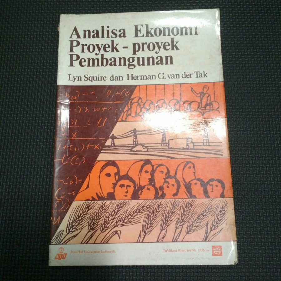 Buku analisa ekonomi proyek - proyek pembangunan