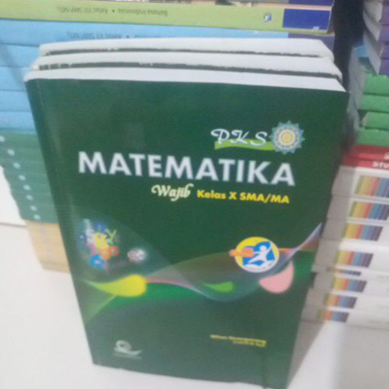 PKS MATEMATIKA  WAJIB KELAS 10 SMA edisi revisi