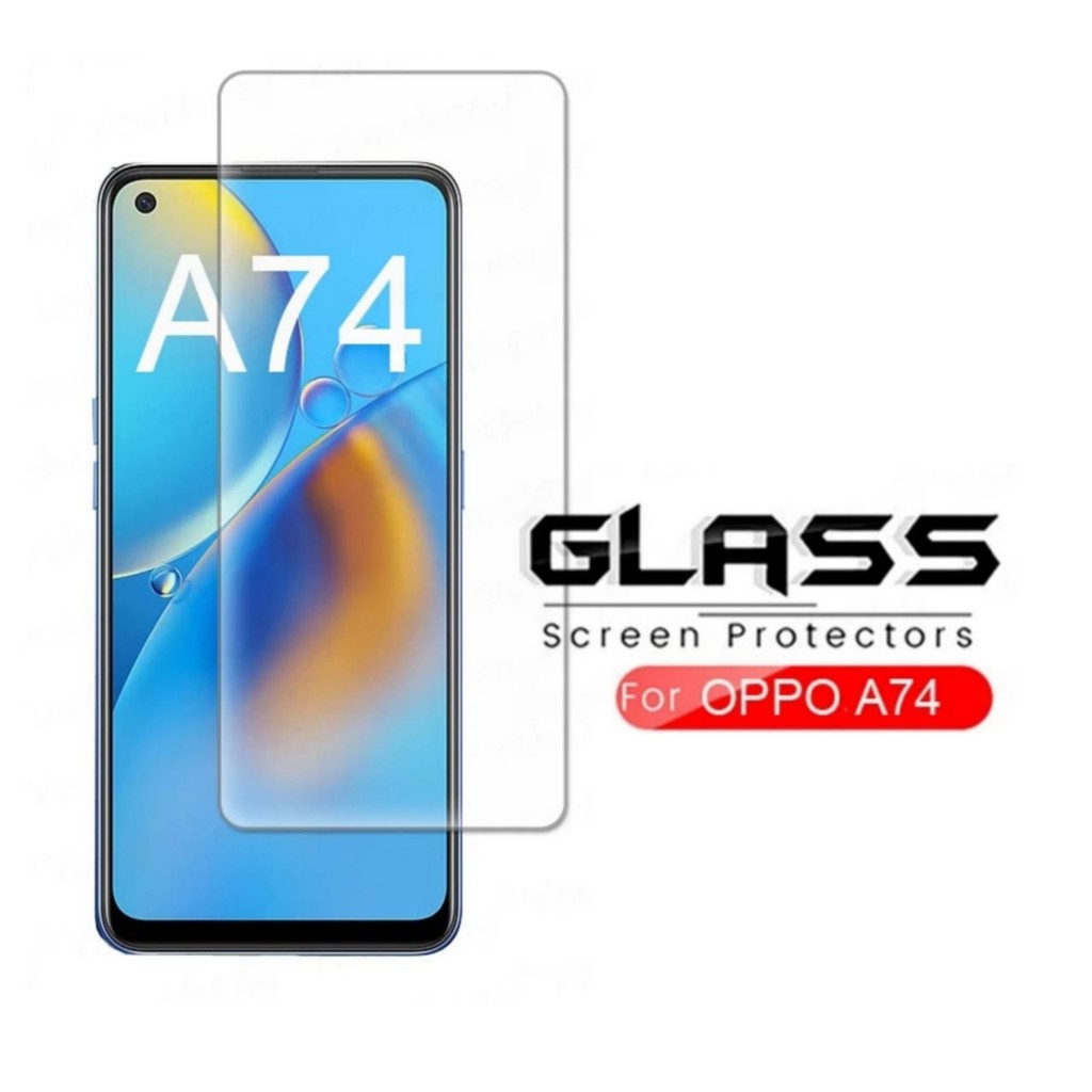 Tempered Glass OPPO A74 Terbaru Screen Guard Anti Gores Layar Clear Screen Guard Protector Handphone