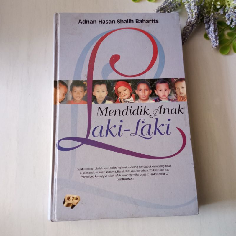 Buku Mendidik Anak Laki-Laki Adnan Hasan Shalih Baharits Preloved Original Hardcover