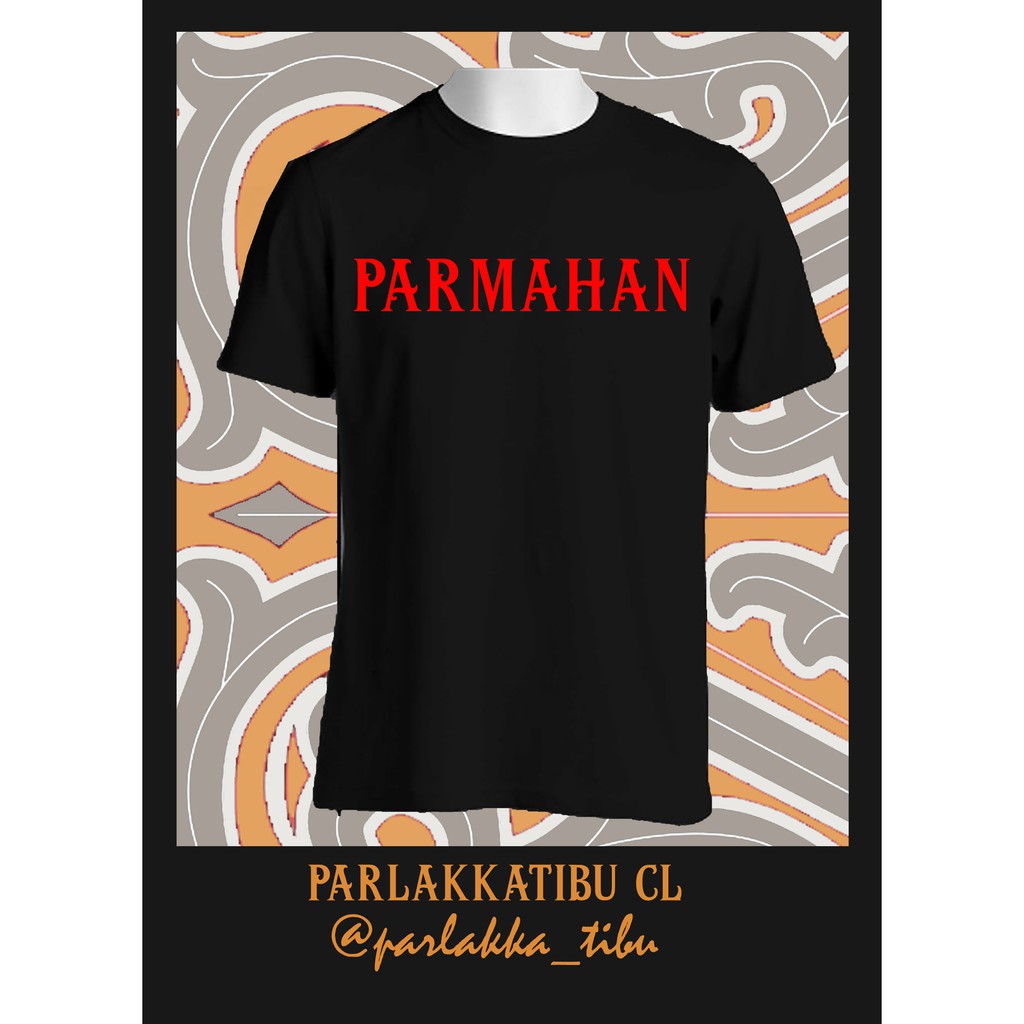 Kaos Etnis Tradisional Batak Toba #PARLAKKATIBU CL "PARMAHAN"