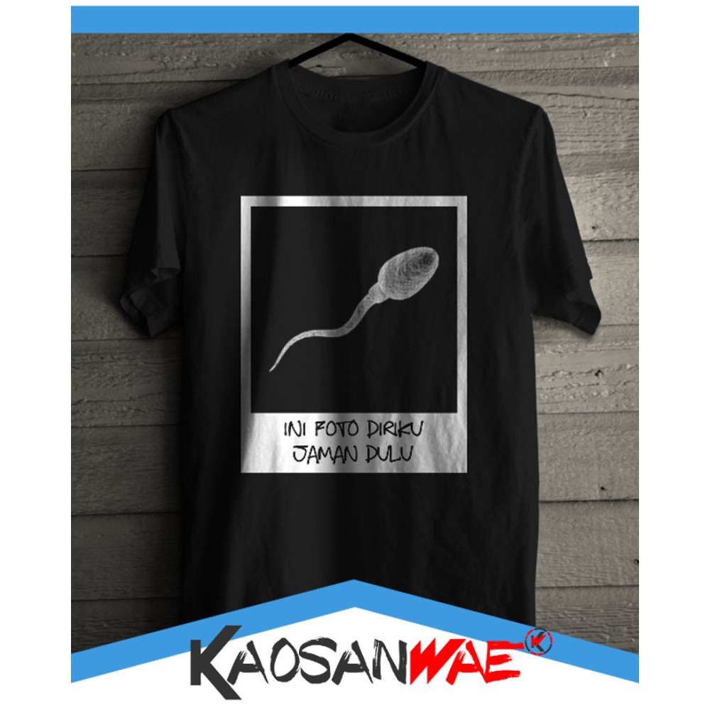 Kaos Lucu Kata Kata Foto Diriku Jaman Dulu Distro Shopee Indonesia