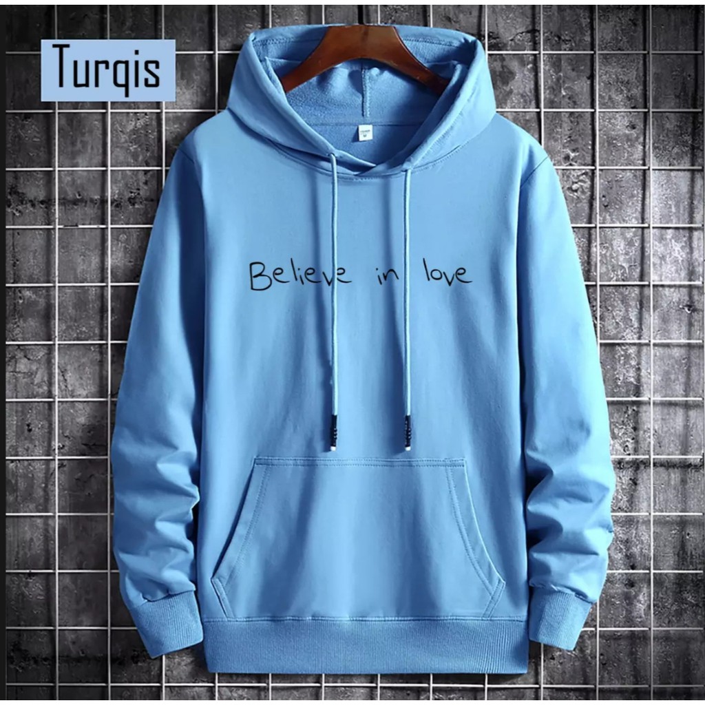 COD ( BAYAR DITEMPAT ) SWEATER HODDIE PULOVER DISTRO PREMIUM PRIA DAN WANITA BELIEVE IN LOVE