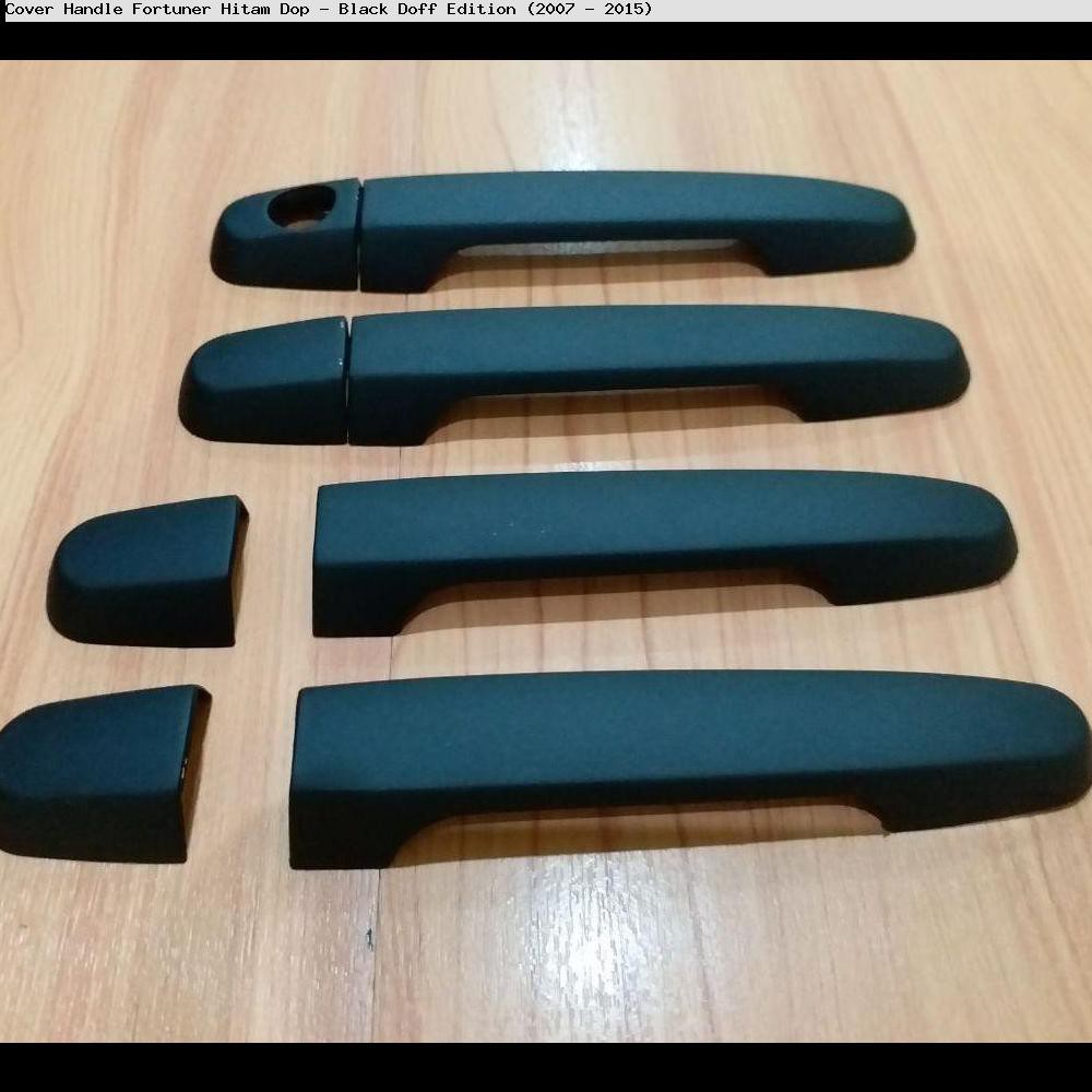 Cover Handle Fortuner Hitam Dop - Black Doff Edition 2007 - 2015