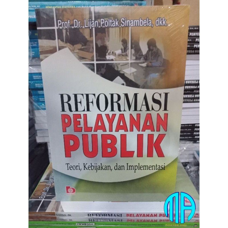 Reformasi Pelayanan Publik - Lijan Poltak S