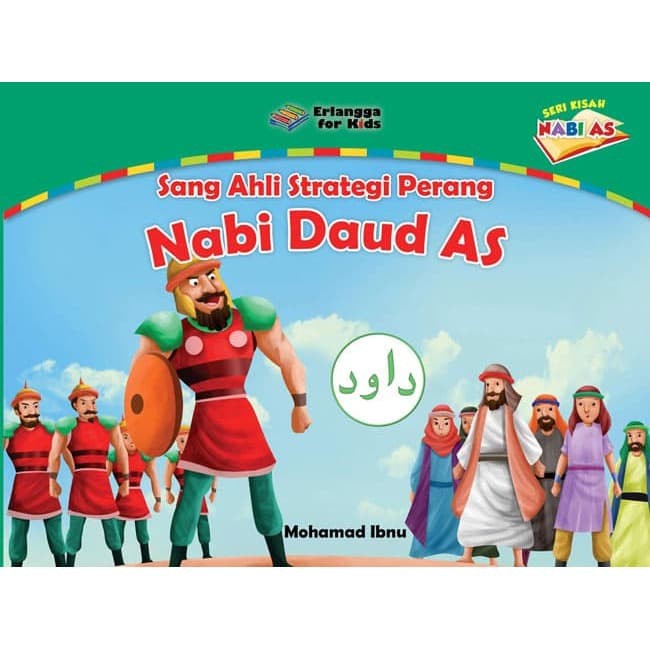 SANG AHLI STRATEGI PERANG : NABI DAUD AS - ERLANGGA FOR KIDS
