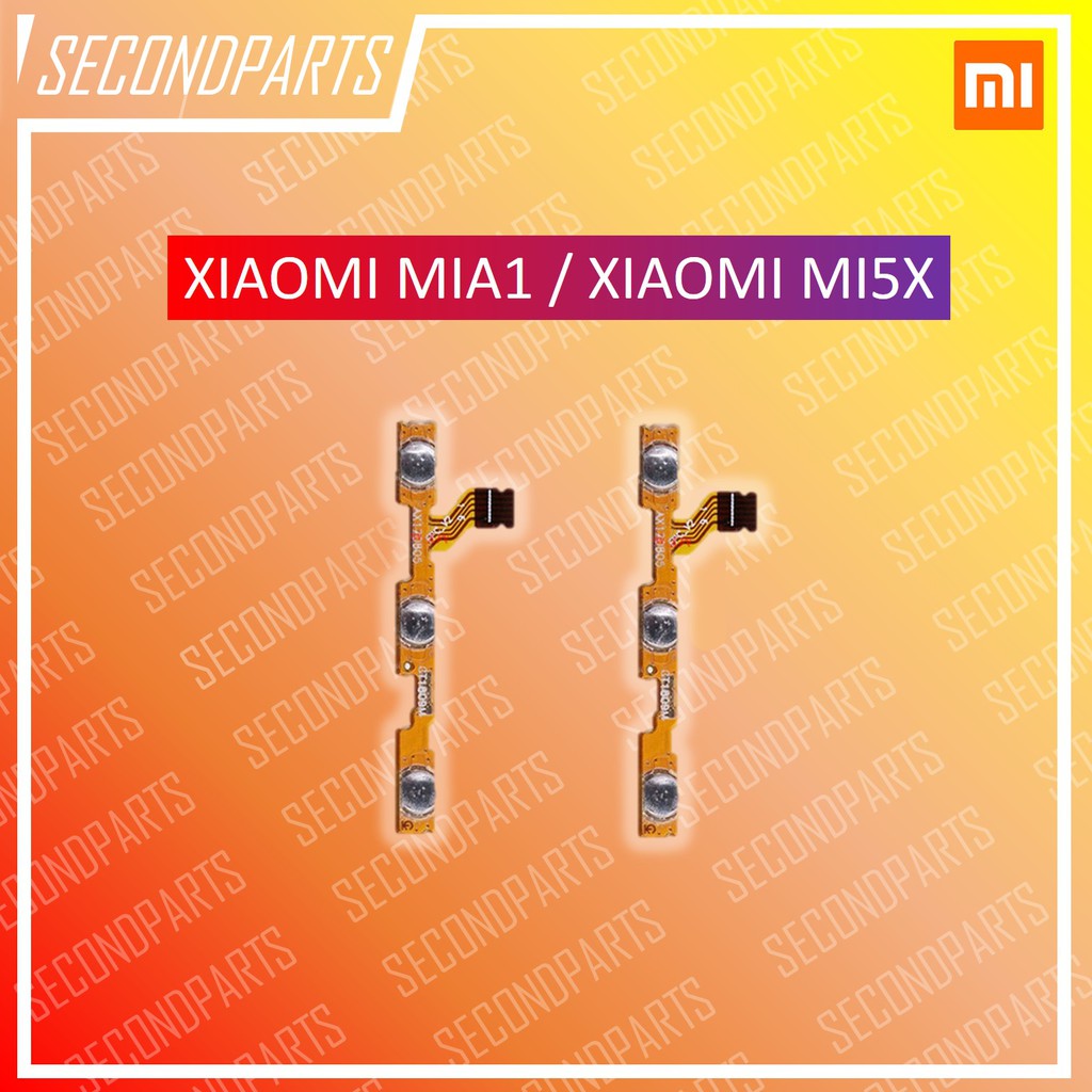 FLEXIBLE ON OFF TOMBOL POWER VOLUME XIAOMI MIA1 / MI5X / MI A1 ORIGINAL