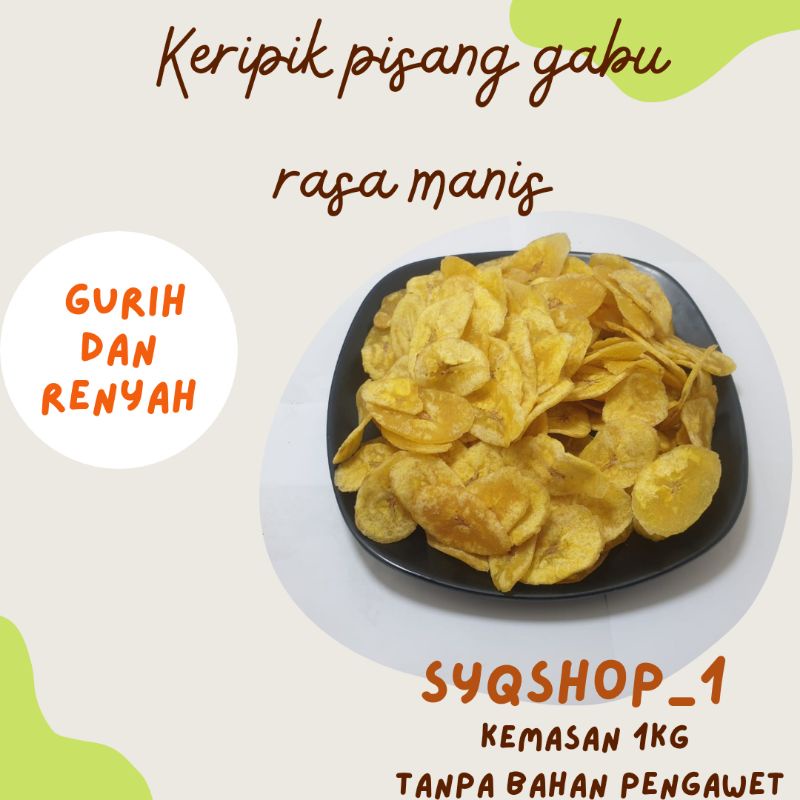 

KRIPIK PISANG GABU-RASA MANIS#KEMASAN 1KG GURIH,RENYAH