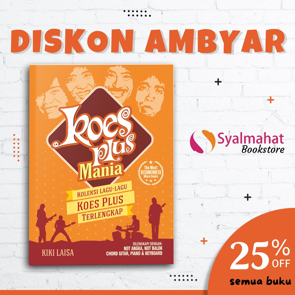 BUKU MUSIK & LAGU KOES PLUS MANIA GITAR, KEYBOARD DAN PIANO