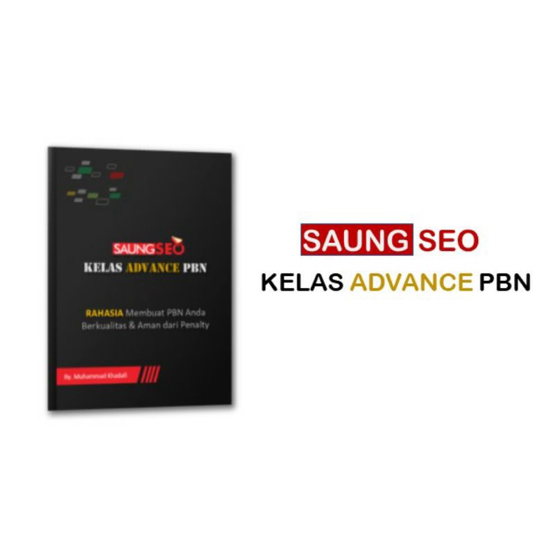 SAUNG SEO ADVANCE PBN - MENGUASAI RANK GOOGLE PRIVATE BLOG NETWORK BACKLINK - DIGITAL MARKETING ONLI