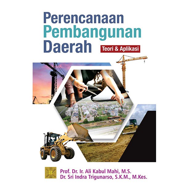 

Perencanaan Pembangunan Daerah Teori dan Aplikasi