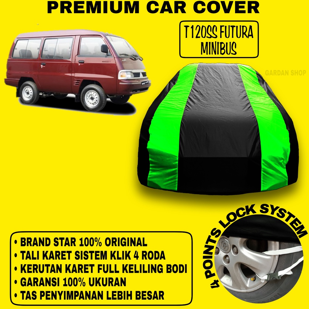 Body Cover T120SS FUTURA MINIBUS Sarung Strip HIJAU Penutup Pelindung Bodi Mobil T120ss Futura Minibus PREMIUM