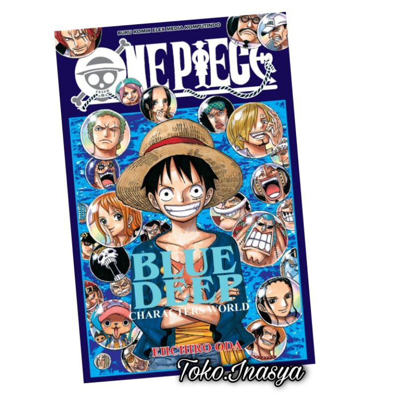 MANGA / KOMIK ONE PIECE BLUE DEEP CHARACTERS WORLD (BY EIICHIRO ODA) / SEGEL