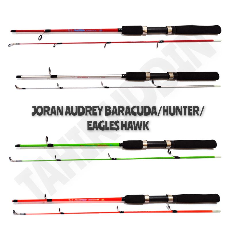 JORAN AUDREY TYPE SAMBUNG 2 MEREK BARACUDA/HUNTER/EAGLE HAWK KEKUATAN 10-12LBS UKURAN 120CM 135CM