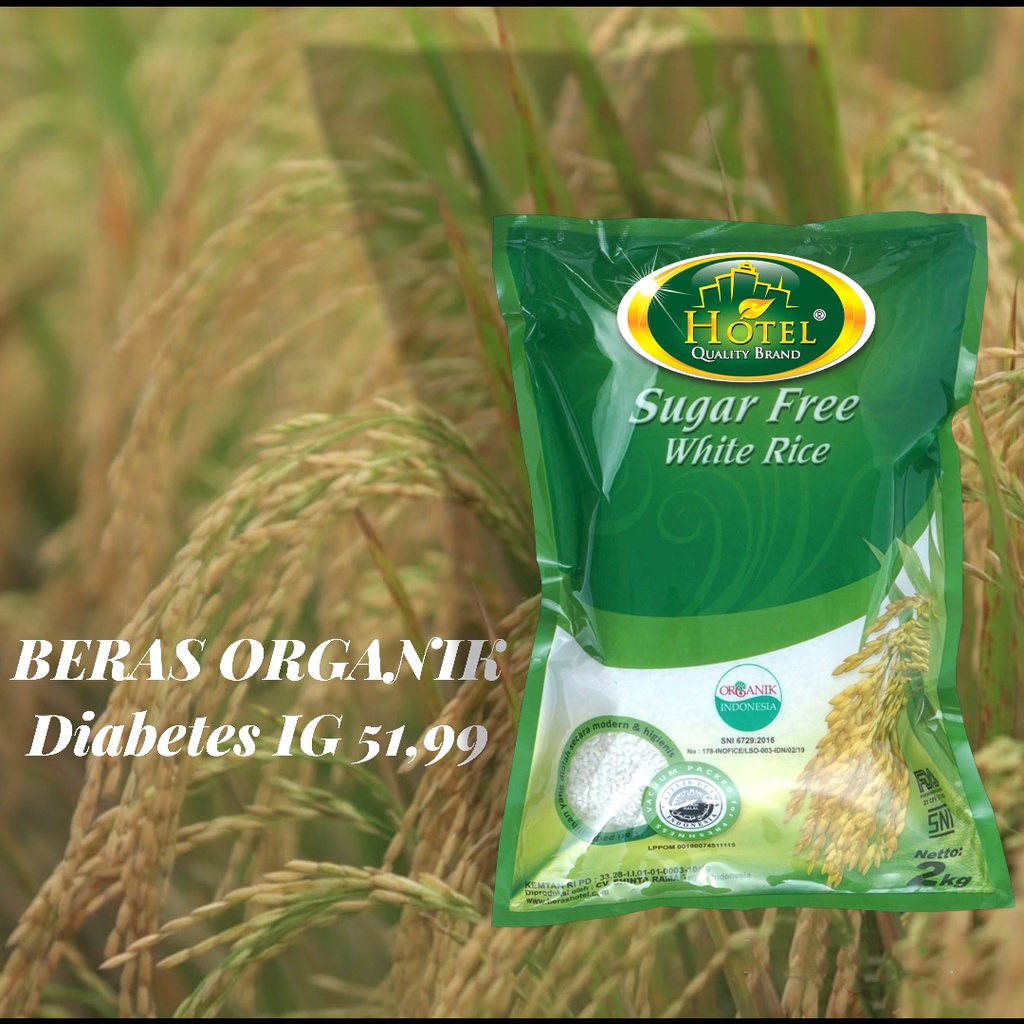 

Beras Organik HOTEL 2Kg-Beras Diabetes HOTEL-HOTEL sugar free White Rice 2Kg