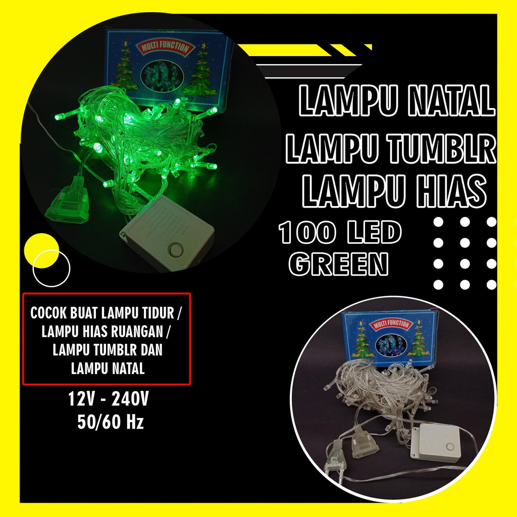 LAMPU NATAL - LAMPU TUMBLR - Xmax lamp 10m 100LED Green - LAMPU HIAS