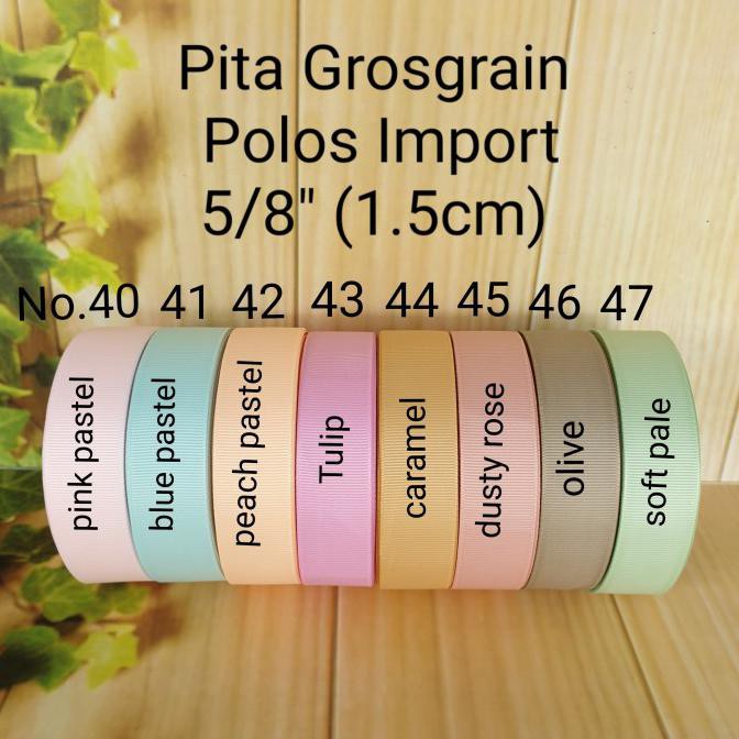 

Pita Grosgrain Polos Import 5/8" (1.5Cm) 100 Yard