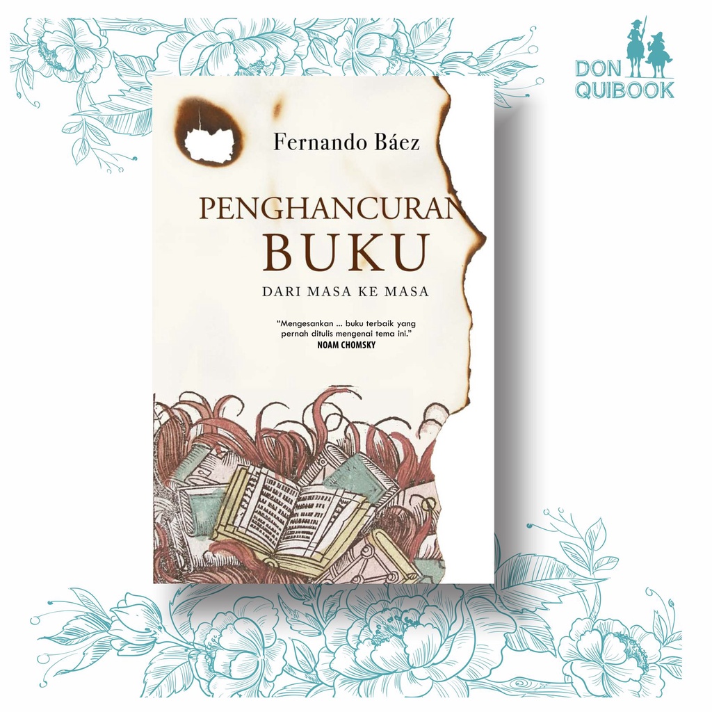 PENGHANCURAN BUKU DARI MASA KE MASA  - Fernando Baez