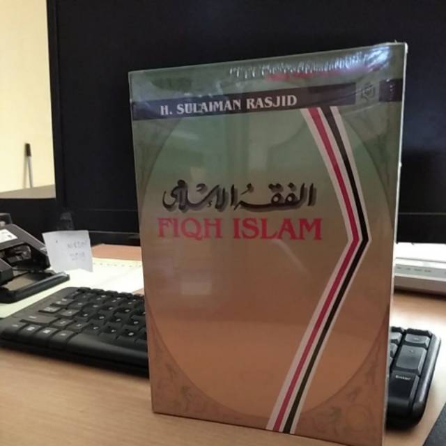 FIQIH ISLAM SULAIMAN RASYID HVS (ORIGINAL )fiqh islam Suleiman Rasyid