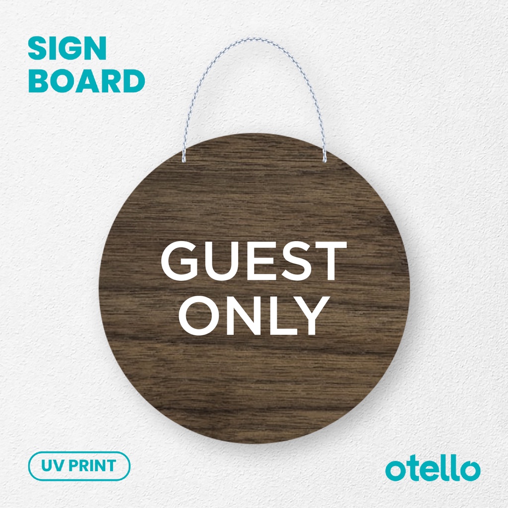 Otello - Papan Guest Only Khusus Tamu Sign Board Kayu Print UV Wooden Signage Gantungan Label