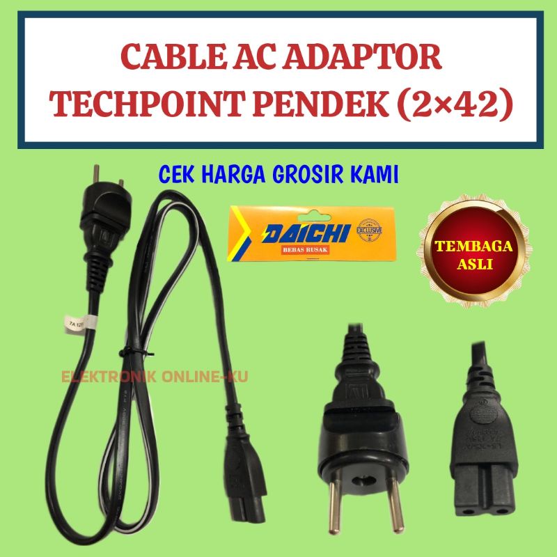 DAICHI CABLE AC ADAPTOR TECHPOINT PENDEK 2×42