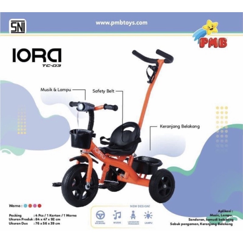 Tricycle PMB Iora TC 03 Sepeda Tiga Roda Sepeda Anak Dorongan