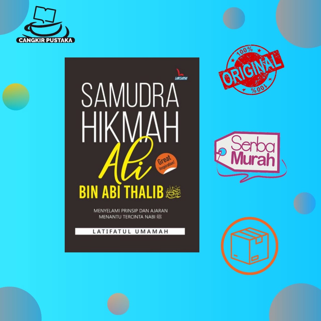 SAMUDRA HIKMAH ALI BIN ABI THALIB