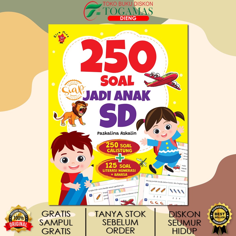 250 SOAL SIAP JADI ANAK SD KARYA PASKALINA ASKALIN / ELEX KIDZ