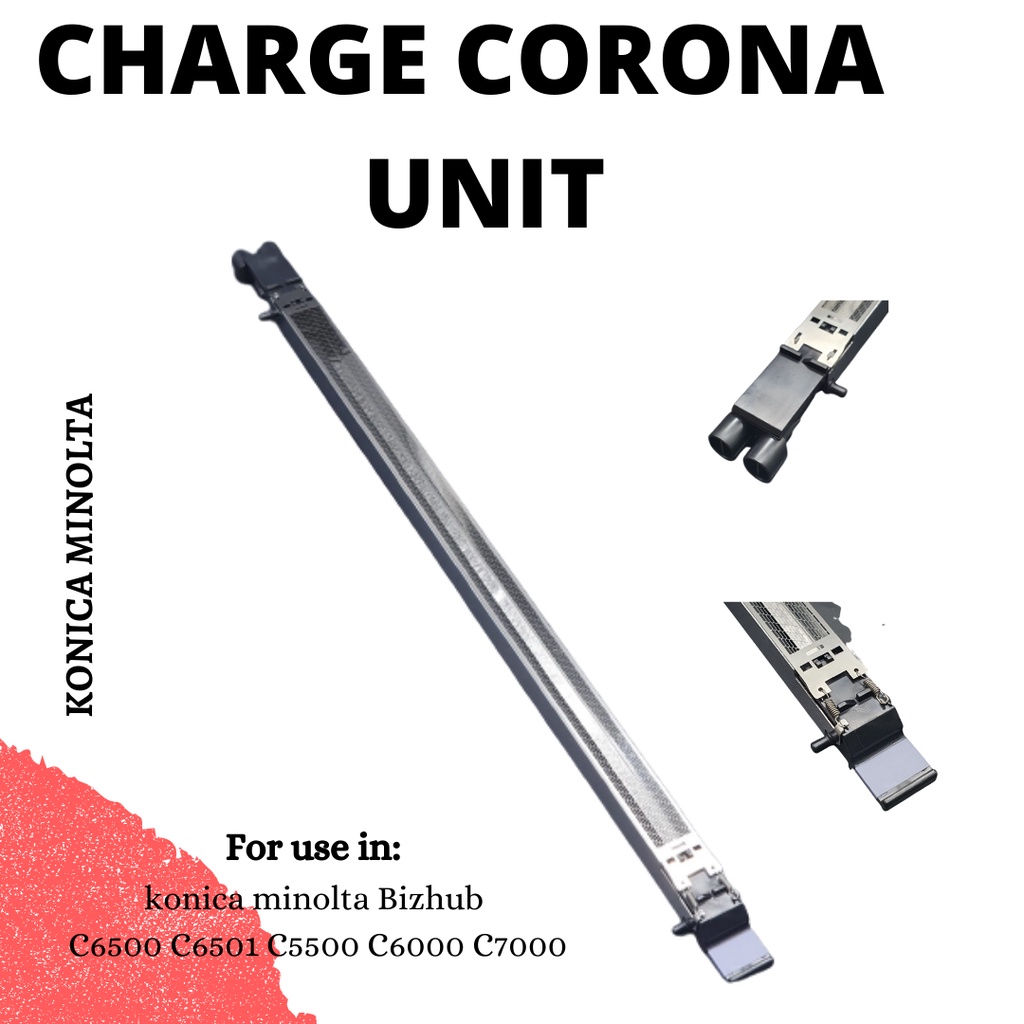 Charge Corona Unit Konica Minolta Bizhub C6500 C6501 C6000 C7000