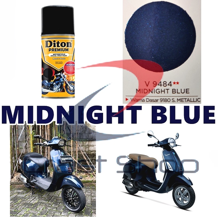 Cat Pilox Diton Premium Vespa Midnight Blue 9484 Warna Biru Tua Gelap Metalik Pespa pilok pylox pylo