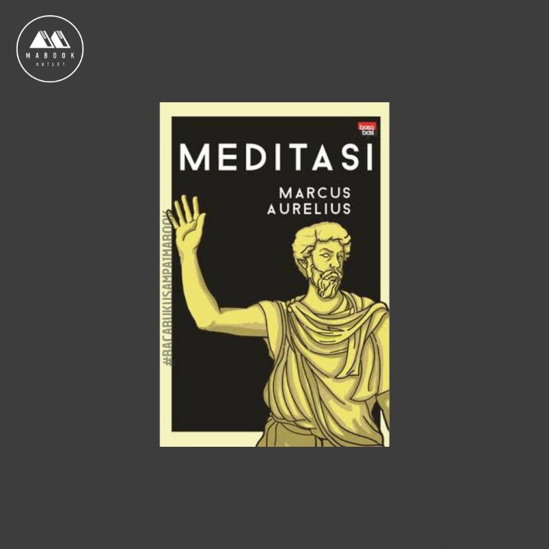 Meditasi by MARCUS AURELIUS