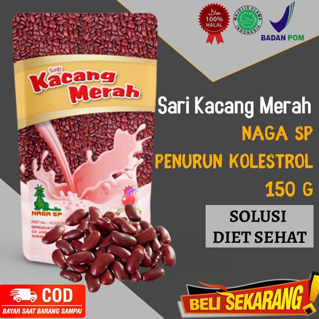 

SARI KACANG MERAH NAGA SP BERAT 150 g BERKUALITAS & BERKHASIAT